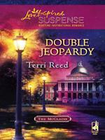 Double Jeopardy (The McClains, Book 1) (Mills & Boon Love Inspired)