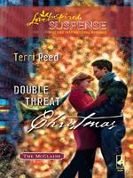 Double Threat Christmas (The McClains, Book 3) (Mills & Boon Love Inspired)