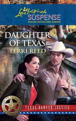 Daughter of Texas (Texas Ranger Justice, Book 1) (Mills & Boon Love Inspired)