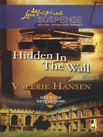 Hidden in the Wall (Reunion Revelations, Book 1) (Mills & Boon Love Inspired)