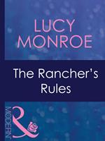 The Rancher's Rules (Marriage and Mistletoe, Book 4) (Mills & Boon Modern)