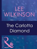 The Carlotta Diamond (Dinner at 8, Book 3) (Mills & Boon Modern)