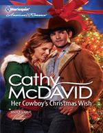 Her Cowboy's Christmas Wish (Mustang Valley, Book 2) (Mills & Boon American Romance)