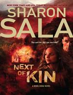 Next of Kin (A Rebel Ridge Novel, Book 1)