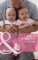 Daddy's Double Duty (Mills & Boon Cherish)