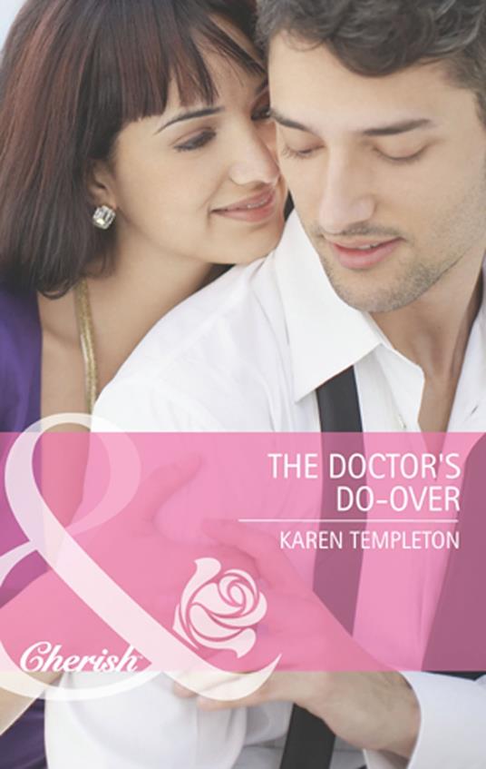 The Doctor's Do-Over (Summer Sisters, Book 1) (Mills & Boon Cherish)