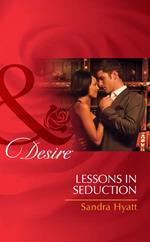Lessons In Seduction (Mills & Boon Desire)