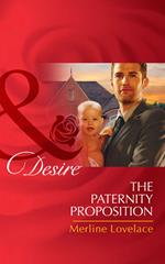 The Paternity Proposition (Billionaires and Babies, Book 0) (Mills & Boon Desire)