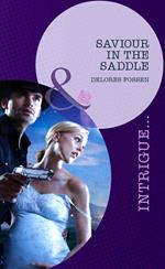 Saviour in the Saddle (Texas Maternity: Labor and Delivery, Book 1) (Mills & Boon Intrigue)