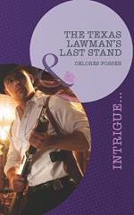 The Texas Lawman's Last Stand (Texas Maternity: Labor and Delivery, Book 3) (Mills & Boon Intrigue)