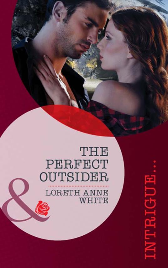 The Perfect Outsider (Perfect, Wyoming, Book 5) (Mills & Boon Intrigue)