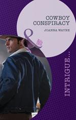 Cowboy Conspiracy (Sons of Troy Ledger, Book 5) (Mills & Boon Intrigue)