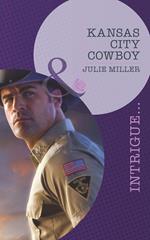 Kansas City Cowboy (The Precinct: Task Force, Book 2) (Mills & Boon Intrigue)