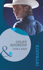 Colby Roundup (Colby, TX, Book 3) (Mills & Boon Intrigue)