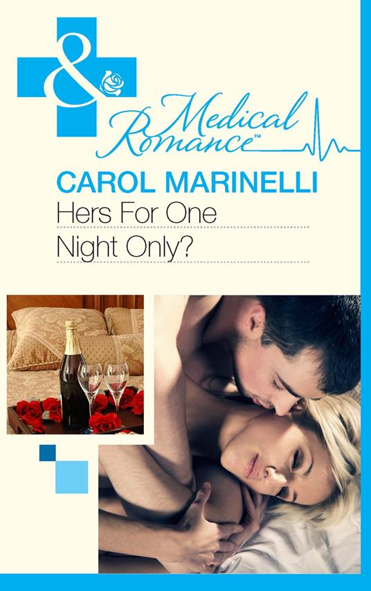 Hers For One Night Only? (Mills & Boon Medical)