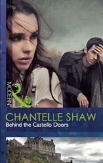 Behind The Castello Doors (Mills & Boon Modern)