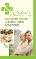 Christmas Where She Belongs (Mills & Boon Medical)