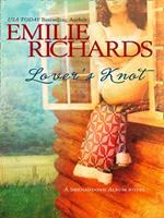 Lover's Knot (A Shenandoah Album Novel, Book 3)