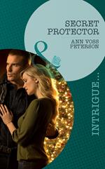 Secret Protector (Situation: Christmas, Book 3) (Mills & Boon Intrigue)