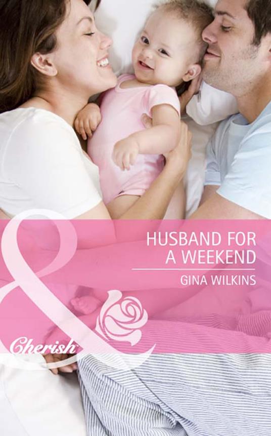 Husband for a Weekend (Mills & Boon Cherish)