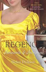 Regency: Innocents & Intrigues: Marrying Miss Monkton / Beauty in Breeches