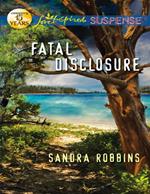 Fatal Disclosure (Mills & Boon Love Inspired Suspense)