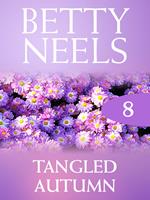 Tangled Autumn (Betty Neels Collection, Book 8)