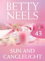 Sun and Candlelight (Betty Neels Collection, Book 43)