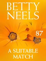 A Suitable Match (Betty Neels Collection, Book 87)