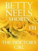 The Doctor’s Girl (Betty Neels Collection, Book 131)