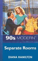 Separate Rooms (Mills & Boon Vintage 90s Modern)