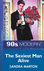 The Sexiest Man Alive (Mills & Boon Vintage 90s Modern)