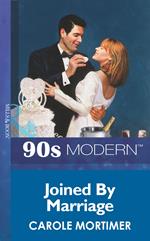 Joined By Marriage (Mills & Boon Vintage 90s Modern)