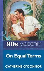 On Equal Terms (Mills & Boon Vintage 90s Modern)