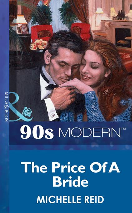 The Price Of A Bride (Mills & Boon Vintage 90s Modern)