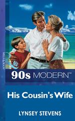 His Cousin's Wife (Mills & Boon Vintage 90s Modern)