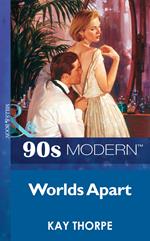 Worlds Apart (Mills & Boon Vintage 90s Modern)