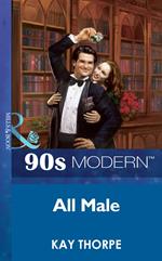 All Male (Mills & Boon Vintage 90s Modern)