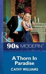 A Thorn In Paradise (Mills & Boon Vintage 90s Modern)