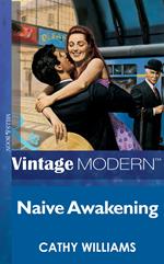 Naive Awakening (Mills & Boon Vintage 90s Modern)