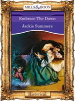 Embrace The Dawn (Mills & Boon Vintage 90s Modern)