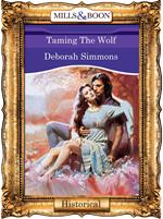Taming The Wolf (Mills & Boon Vintage 90s Modern)