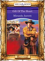 Gift Of The Heart (Mills & Boon Vintage 90s Modern)