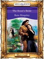 The Scout's Bride (Mills & Boon Vintage 90s Modern)