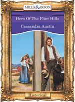 Hero Of The Flint Hills (Mills & Boon Vintage 90s Modern)