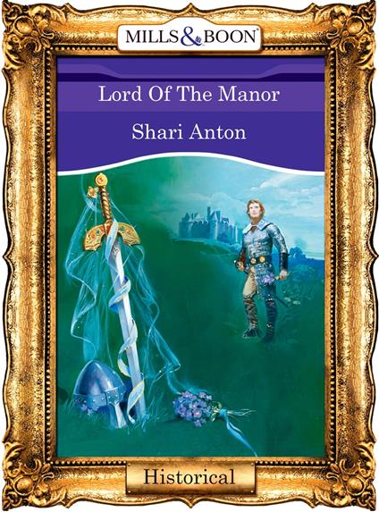 Lord Of The Manor (Mills & Boon Vintage 90s Modern)