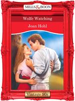 Wolfe Watching (Mills & Boon Vintage Desire)