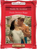 Daddy By Accident (Mills & Boon Vintage Desire)