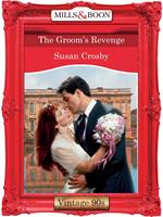 The Groom's Revenge (Mills & Boon Vintage Desire)