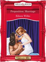 Proposition: Marriage (Mills & Boon Vintage Desire)